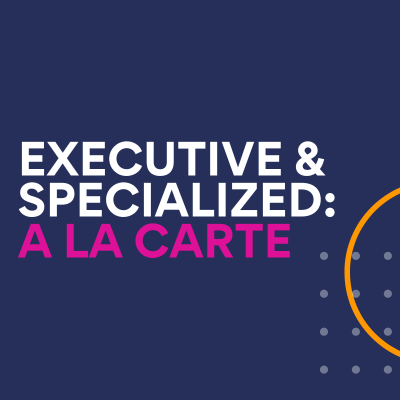 Executive & Specialized: A la Carte Options