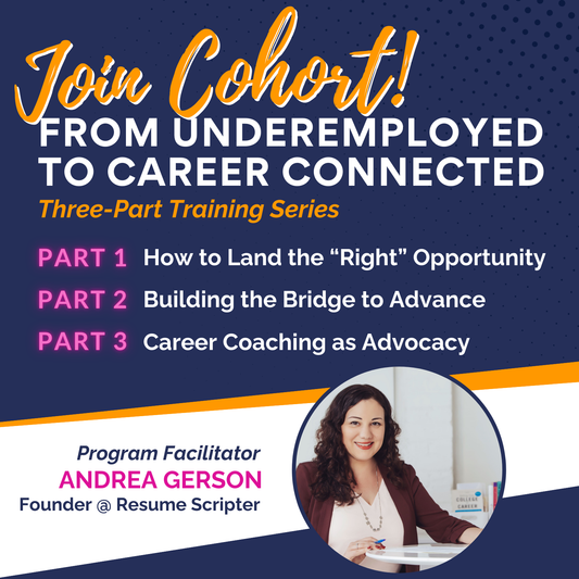 Training Series: From Underemployed to Career Connected