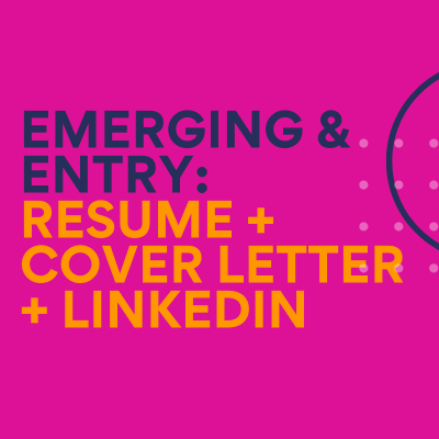 Emerging & Entry Level: Resume + Cover Letter + LinkedIn