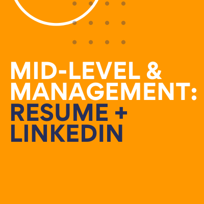 Mid Level & Management: Professional Resume + LinkedIn Profile